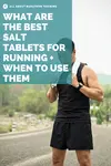 Salt Tablets for Runners